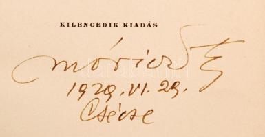 Móricz Zsigmond: Légy jó mindhalálig. Bp., 1927. Athenaeum. A szerző aláírásával! (1929. VI. 29., Cs...