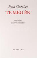 Paul Géraldy: Te meg én. Bp., Helikon. Bársony kötésben