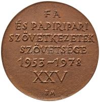 Borsos Miklós (1906-1990) DN "Fa És Papíripari Szövetkezetek Szövetsége" Br emlékérem (83m...