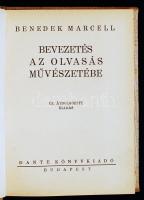 Benedek Marcell: Bevezetés az olvasás művészetébe. Új, átdolgozott kiadás. Bp., 1937, Dante. Kiadói ...