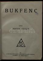 Krúdy Gyula: Bukfenc. Bp. 1918. Kultura. Második kiadás! Kiadói, félvászon kötésben