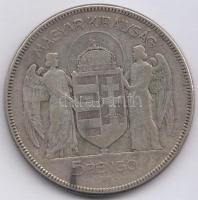 1930. 5P Ag "Horthy jobbra" T:3 Adamo P8