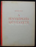 Hevesi Iván: A fényképezés művészete. A szerző fényképeivel. Bp., HAFA Kiadása. Kiadói félvászon kötés, képekkel illusztrált, kpoottas állapotban.