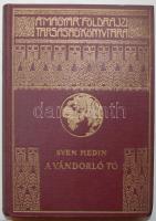 Magyar Földrajzi Társaság Könyvtára: Sven Hedin: A vándorló tó. 54 képpel, 1 térképpel. Bp., é. n., Franklin Társulat. Aranyozott vászonkötésben, jó állapotban, a gerince kicsit kopottas.