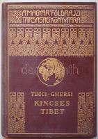 Magyar Földrajzi Társaság Könyvtára: Tucci, G.; Ghersi, E.: Kincses Tibet. Az 1933. évi Tucci-féle nyugat-tibeti tudományos kutatóút krónikája. 62 képpel. Bp., 1937, Franklin Társulat. Aranyozott vászonkötésben, jó állapotban, a gerince kicsit kopottas.