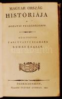 Budai Ésaiás: Magyar Ország Históriája I....a mohátsi veszedelemig. Debrecenbenn, 1805. Csáthy Györg...