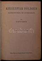 Magyar Földrajzi Társaság Könyvtára: Baktay Ervin: Királyfiak földjén (Rádzsputána és Gudzsarát). 60...