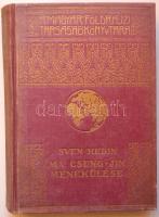 Magyar Földrajzi Társaság Könyvtára: Hedin, Sven: Ma Csung-Jin menekülése. 67 képpel. Bp., [1937], Franklin Társulat. Aranyozott vászonkötésben, jó állapotban, a gerinc kopottas.