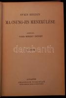 Magyar Földrajzi Társaság Könyvtára: Hedin, Sven: Ma Csung-Jin menekülése. 67 képpel. Bp., [1937], F...
