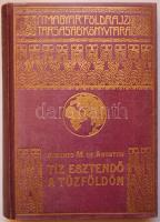 Magyar Földrajzi Társaság Könyvtára: De Agostini, Alberto M.: Tíz esztendő a Tűzföldön. 100 képpel. Bp., é. n., Lampel R. Könyvkiadóvállalata. Aranyozott vászonkötésben, jó állapotban.