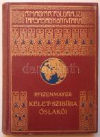 Magyar Földrajzi Társaság Könyvtára: Pfizenmayer, E. W.: Kelet-Szibíria ősvilága és ősnépei. 82 képpel és 1 térképpel. Bp., é. n., Lampel R. Könyvkiadóvállalata. Aranyozott vászonkötésben, jó állapotban, a gerinc kicsit kopott.