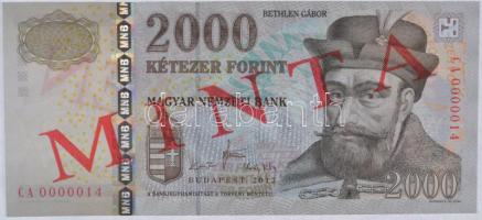 2013. 2000Ft "MINTA" felülnyomással "CA 0000014" sorozatszámmal T:I Hungary 2013. 2000 Forint with red "MINTA" (SPECIMEN) overprint and with "CA 0000014" serial number C:UNC