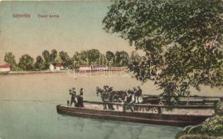 Szentes, Tisza komp, Untermüller Ernő kiadása (EK)