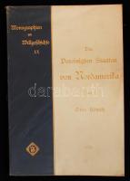 Hötzsch, Otto: Die Vereinigten Staaten von Nordamerika. Monographien zur Weltgeschichte XX. Bielefeld - Leipzig, 1904, Verlag von Velhagen & Klasing. Dauerbach Béla ex librisével. Papírkötés, védőfóliával, jó állapotban.