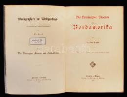 Hötzsch, Otto: Die Vereinigten Staaten von Nordamerika. Monographien zur Weltgeschichte XX. Bielefel...