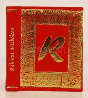 Kamody Miklós, Kovács Mihály: Rákóczi Miskolcon. Miskolc, 1976. Minikönyv, 138. számozott példány, készült 300 példányban, könyvárusi forgalomba nem került. Gazdagon díszített, aranyozott műbőr kötésben, jó állapotban.