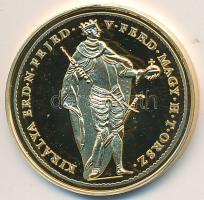 DN "Magyar aranypénzek utánveretben - V. Ferdinánd dukát" aranyozott Ag emlékérem (5.5g/0.999) T:PP