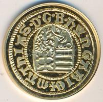 DN "Magyar aranypénzek utánveretben - Mátyás király aranyforint" aranyozott Ag emlékérem (...