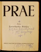 Szentkuthy Miklós: Prae. Bp., [1935], Királyi Magyar Egyetemi Nyomda. A szerző által dedikálva, Bata...