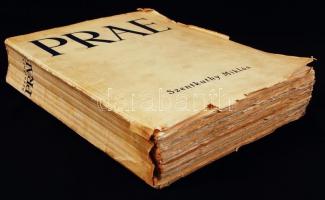 Szentkuthy Miklós: Prae. Bp., [1935], Királyi Magyar Egyetemi Nyomda. A szerző által dedikálva, Bata...