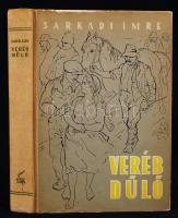 Sarkadi Imre: Verébdűlő. Bp., 1954, Szépirodalmi Könyvkiadó. A szerző dedikációjával. Kartonált papírkötés, jó állapotban.