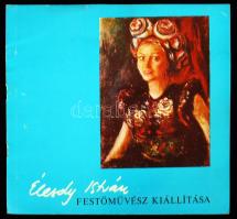 Élesdy István festőművész kiállítása. Dedikált! Debrecen, (1977), Alföldi Nyomda. Kiadói papírkötés, képekkel illusztrált, jó állapotban.