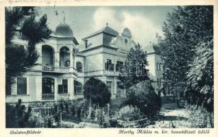 Balatonföldvár, Horthy Miklós honvédtiszti üdülő