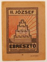 Ébresztő. Népszerű tudományos füzetek. II. József. írta Színay Sándor 30p.