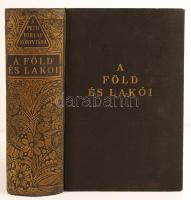 A Pesti Hírlap Könyvtára: A Föld és lakói. Bp., 1938, Pesti Hírlap. Vászonkötésben, aranyozott gerinccel, jó állapotban.