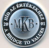 2001. MKB "1849 Az első magyar hídpénz" Ag(0.999) emlékérem (31,1g/42,5mm) T:PP Dísztokban