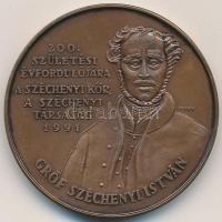 Renner Kálmán (1927-1994) 1991. "Gróf Széchenyi István 200. születési évfordulójára, Széchenyi Kör, Széchenyi Társaság" Br emlékérem (43mm) T:1-