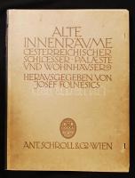 Josef Folnesics: Alte Innenräume österreichischer Schlösser, Paläste u. Wohnhäuser. Nagyméretű mappa / large mappe 32x41 cm Wien, 1913. Anton Schroll & Co. HIányos / Some plates are missing