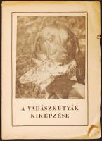 cca 1950 A Vadászkutya képzése 16p.