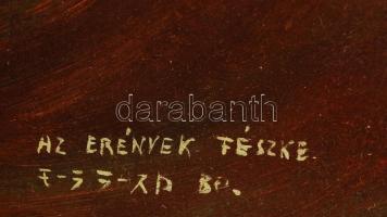 Olvashatataln jelzéssel: Az erények fészke. Olaj, farost, keretben, 62×64 cm