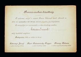 1898 Bp., meghívó a Baross-szobor november 20-i felavatására bizonyos "konzul úr" részére. A szoborbizottság tagjainak névsorával és az ünnepség menetrendjével.