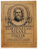 1928 Történelmi atlasz a világtörténelem tanításához. Ókor. Tervezték: Albisi Barthos Indár és Dr. Kurucz György, Magyar Királyi Állami Térképészet, 20p