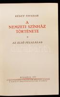 Rédey Tivadar: A Nemzeti Színház története. Az első félszázad. Bp., 1937, Királyi Magyar Egyetemi Ny...
