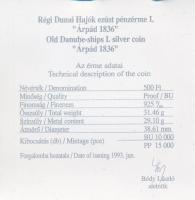 1993. 500Ft Ag "Régi dunai hajók - Árpád" eredeti "MNB" dísztokban, tanúsítvánny...