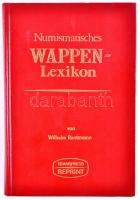 Wilhelm Rentzman: Numismatisches Wappen-Lexikon, Transpress Reprint, Berlin, 1978.