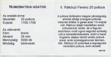 DN "II. Rákóczi Ferenc 20 poltura / Magyarok Kincstára" aranyozott bronz emlékérem T:P Tan...