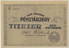 1946. 10.000AP nem kamatozó Pénztárjegy "Másra Át Nem Ruházható" nélkül és számozás nélkül T:III