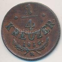 Ausztria / magyar verdejel 1816B 1/4Kr T:2- Unger III.:1412.a