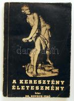 Kovács Jenő: A keresztény életeszmény. Bp., 1943. Papírkötésben, jó állapotban.