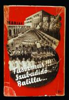 Czakó István, Marjay Frigyes: Fasizmus!!! Szabadidő... Balilla... Az olasz birodalom szabadidőmozgalma. Bp., 1938, Magyar Jövő Szövetség, 2. kiad. Papírkötésben, a borító utólag ragasztott, egyébként jó állapotban.