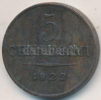 Olaszok Államok/Lombardia/Velence osztrák közigazgatás 1822M 5c Cu T:3 Italian States/Lombardy/Venice Austrian administration 1822M 5 Centesimi Cu C:F Krause C#3.2