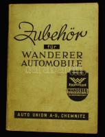 Zubehör für Wanderer Automobile. Chemnitz, é. n., Auto Union A-G. Papírkötésben, jó állapotban.