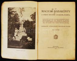 Magyar bábakönyv. Bp.1942. Magyar Kir.Állami ny.1 t.címkép. 355 l. 12 l. Sok szövegközti illusztráci...
