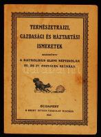 Straub Ferenc, Tóth Lajos, Vadász Zoltán: Természetrajzi, gazdasági és háztartási ismeretek. Segédkönyv a katholikus elemi népiskolák III. és IV. osztálya számára. Bp., 1927, Szent István Társulat. Tulajdonosi bejegyzéssel, papírkötésben, jó állapotban.