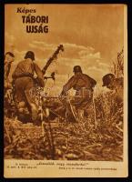 1944 Képes tábori újság, III. évf. 30. sz. (1944. júl. 22) hírekkel a frontról és a hátországból / Illustrated field newspaper with the actual tidings of the front lines and the hinterland, 22nd July 1944.