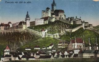 Trencsén, vár 200 évvel ezelőtt / castle 200 years ago (EM)